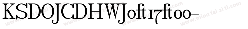KSDOJCDHWJ0 17 00字体转换